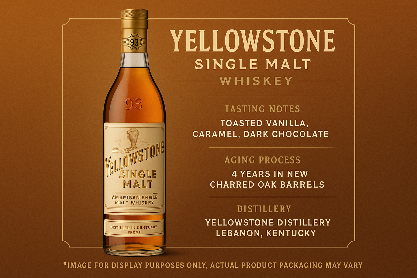 create an infographic about Yellowstone single malt with a picture of the bottle and with *Image for display purposes only, actual product packaging may vary